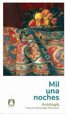 MIL Y UNA NOCHES. ANTOLOGÍA