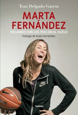 MARTA FERNANDEZ. VOLANDO CON LOS PIES EN EL SUELO