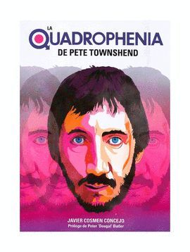 QUADROPHENIA DE PETE TOWNSHEND, LA