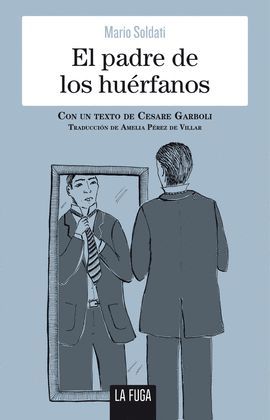 PADRE DE LOS HUÉRFANOS, EL