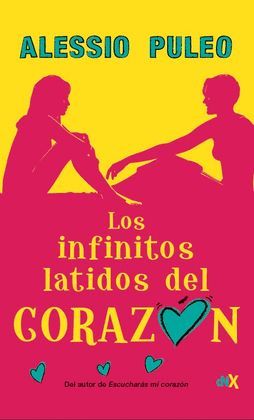 INFINITOS LATIDOS DE MI CORAZÓN, LOS 	