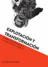 EXPLOTACIÓN Y TRANSFORMACIÓN