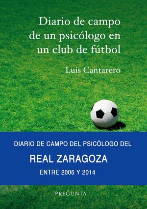 DIARIO DE CAMPO DE UN PSICÓLOGO EN UN CLUB DE FÚTBOL