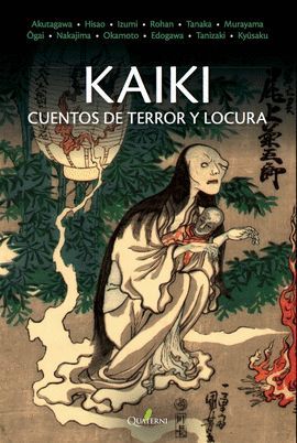 KAIKI - CUENTOS DE TERROR Y LOCURA