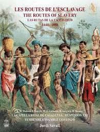 ROUTES DE L'ESCLAVAGE, LES / LAS RUTAS DE LA ESCLAVITUD / THE ROUTES OF SLAVERY 144-1888