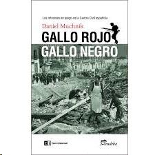 GALLO ROJO, GALLO NEGRO