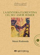 SENYORA FLORENTINA I EL SEU AMOR HOMER, LA
