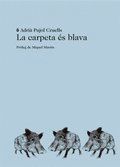 CARPETA ÉS BLAVA, LA
