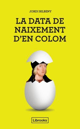 DATA DE NAIXEMENT D'EN COLOM, LA