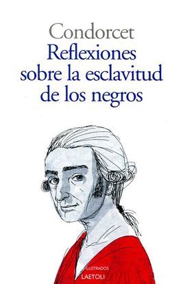 REFLEXIONES SOBRE LA LIBERTAD DE LOS NEGROS