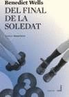 DEL FINAL DE LA SOLEDAT