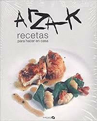 ARZAK RECETAS PARA HACER EN CASA