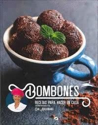 BOMBONES. RECETAS PARA HACER EN CASA