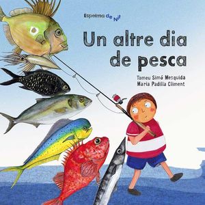 ALTRE DIA DE PESCA, UN