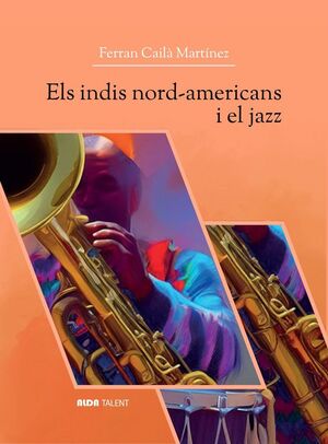 INDIS NORD-AMERICANS I EL JAZZ, ELS