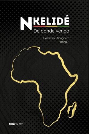 NKELIDÉ. DE DONDE VENGO
