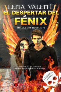 DESPERTAR DEL FÉNIX, EL