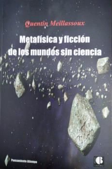 METAFÍSICA Y FICCIÓN DE LOS MUNDOS SIN CIENCIA