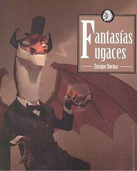 FANTASIAS FUGACES