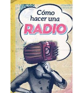 CÓMO HACER UNA RADIO