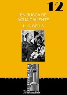 VIAJES DE UN REPUBLICANO RADICAL EN BUSCA DE AGUA CALIENTE