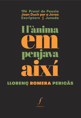 I L'ÀNIMA EM PENJAVA AIXÍ