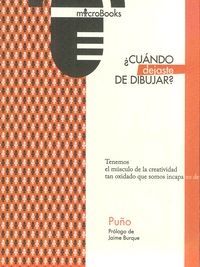 CUÁNDO DEJASTE DE DIBUJAR?