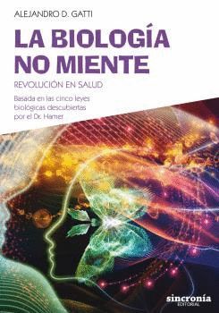 BIOLOGÍA NO MIENTE, LA