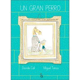 GRAN PERRO, UN
