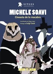 MICHELE SOAVI. CINEASTA DE LO MACABRO. LIBRO OFICIAL DEL FESTIVAL DE SITGES