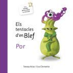 TENTACLES D'EN BLEF, ELS - POR