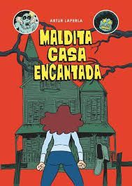 MALDITA CASA ENCANTADA