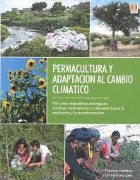 PERMACULTURA Y ADAPTACION AL CAMBIO CLIMATICO