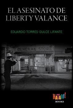 ASESINATO DE LIBERTY VALANCE