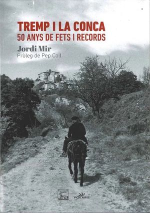 TREMP I LA CONCA: 50 ANYS DE FETS I RECORDS