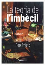 TEORIA DE L'IMBÈCIL, LA