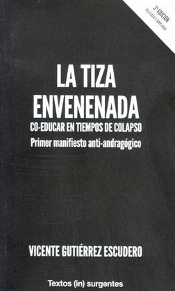 TIZA ENVENENADA, LA