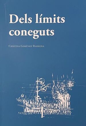 DELS LÍMITS CONEGUTS