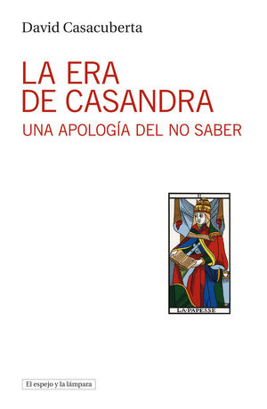 ERA DE CASANDRA, LA