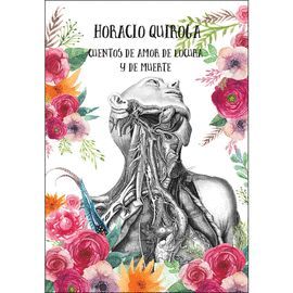 CUENTOS DE AMOR DE LOCURA Y DE MUERTE