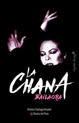 CHANA, LA. BAILAORA