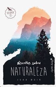 ESCRITOS SOBRE NATURALEZA. VOL. 1