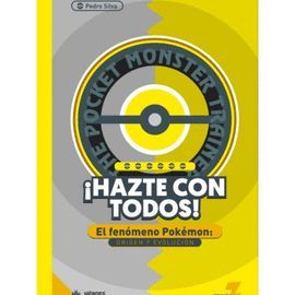 HÁZTE CON TODOS! FENÓMENOS POKEMÓN Y SU EVOLUCIÓN