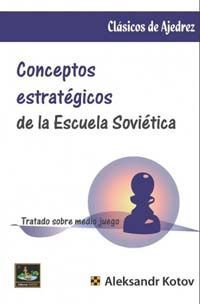 CONCEPTOS ESTRATÉGICOS DE LA ESCUELA SOVIÉTICA