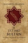 ÚLTIMO SULTÁN, EL.