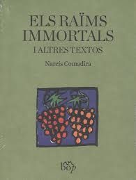 RAÏMS IMMORTALS I ALTRES TEXTOS, ELS