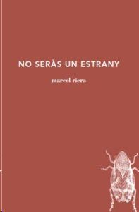 NO SERÀS UN ESTRANY