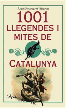 1001 LLEGENDES I MITES DE CATALUNYA