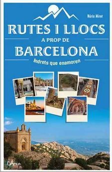 RUTES I LLOCS A PROP DE BARCELONA