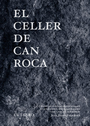 EL CELLER DE CAN ROCA - EL LIBRO - EDICIÓN REDUX NUEVO FORMATO